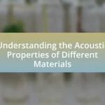 Understanding the Acoustic Properties of Different Materials
