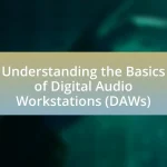 Understanding the Basics of Digital Audio Workstations (DAWs)